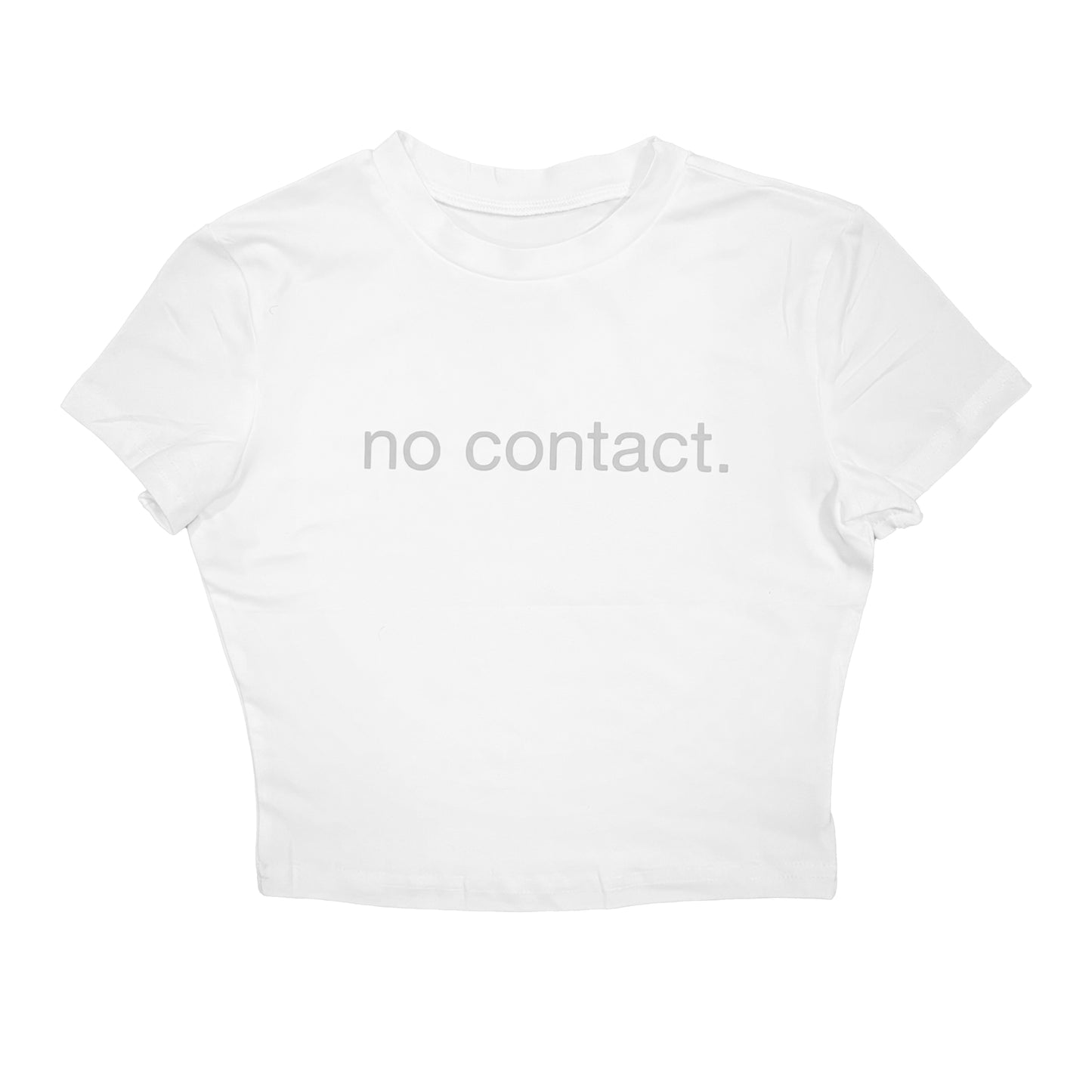 "no contact." white baby tee